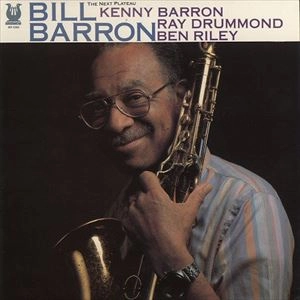 BILL BARRON / ビル・バロン / NEXT PLATEAU