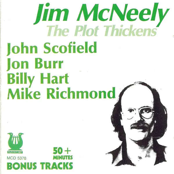 JIM MCNEELY / ジム・マクニーリー / PLOT THICKENS