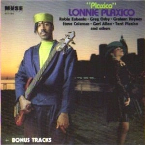 LONNIE PLAXICO / ロニー・プラキシコ / PLAXICO