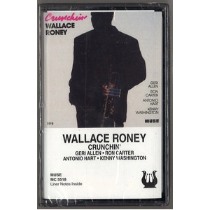 WALLACE RONEY / ウォレス・ルーニー / CRUNCHIN'