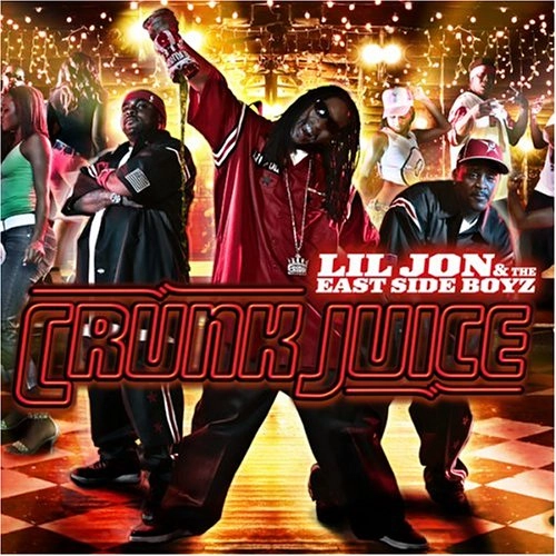 LIL JON / リル・ジョン / CRUNK JUICE