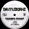 DA MUZICIANZ / CAMERA PHONE
