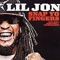LIL JON / リル・ジョン / SNAP YO FINGERS