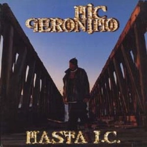 MIC GERONIMO / マイク・ジェロニモ / MASTA I.C.