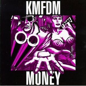 KMFDM / MONEY