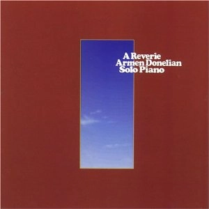 ARMEN DONELIAN / アーメン・ドネリアン / Reverie
