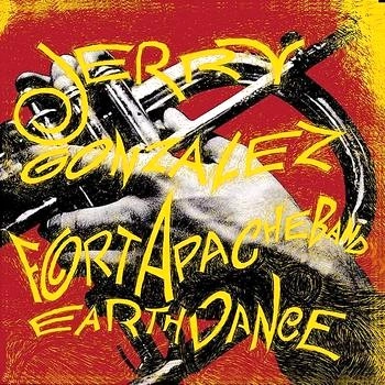 JERRY GONZALEZ / ジェリー・ゴンザレス / EARTHDANCE