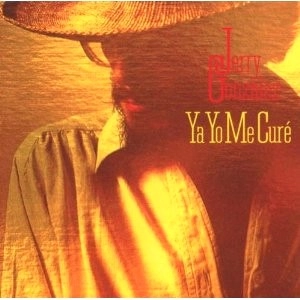 JERRY GONZALEZ / ジェリー・ゴンザレス / YA YO ME CURE