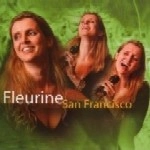 FLEURINE / フルーリン / SAN FRANCISCO