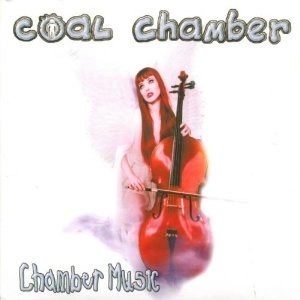 COAL CHAMBER / コール・チェンバー / CHAMBER MUSIC -LIMITED DIGIPAK