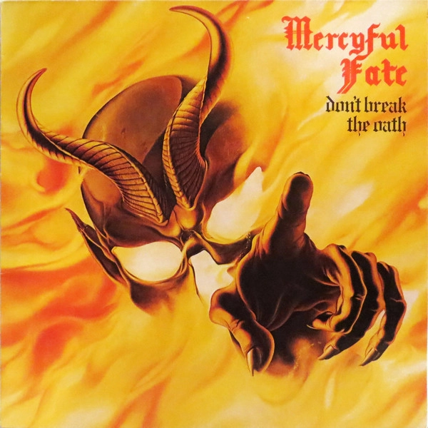 MERCYFUL FATE / マーシフル・フェイト / DON'T BREAK THE OATH
