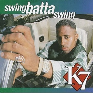 K7 / SWING BATTA SWING