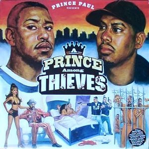 PRINCE PAUL / プリンス・ポール / A PRINCE AMONG THIEVES