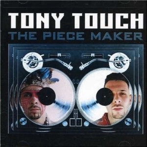 TONY TOUCH / トニー・タッチ / PIECE MAKER