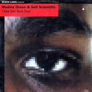 MEDINA GREEN / I SEE / BEST PART