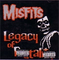 MISFITS / ミスフィッツ / LEGACY OF BRUTALITY