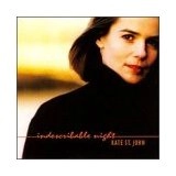 KATE ST JOHN / INDESCRIBABLE NIGHT