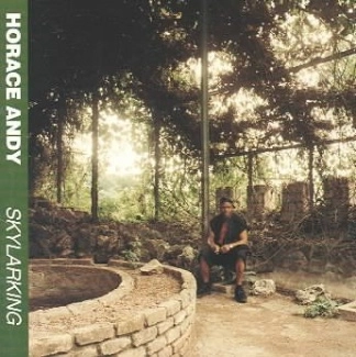 HORACE ANDY / ホレス・アンディ / BEST OF 1: SKYLARKING