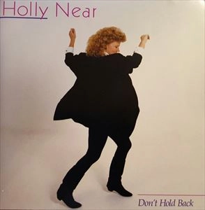 HOLLY NEAR / DON'T HOLD BACK / DONT HOLD BACK