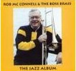 ROB MCCONNELL & THE BOSS BRASS / JAZZ ALBUM