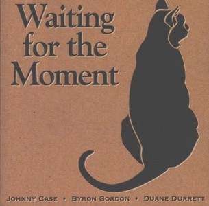 JOHNNY CASE / ジョニー・ケース / WAITING FOR THE MOMENT