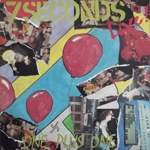 7 SECONDS / セブン・セカンズ / ONE PLUS ONE - 7 SECONDS LIVE!
