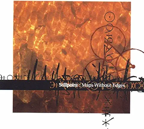 STILLPOINT / MAPS WITHOUT EDGES