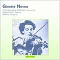 GINETTE NEVEU / ジネット・ヌヴー / "Ginette Neveu - Beethoven, Brahms, Chausson, Ravel"