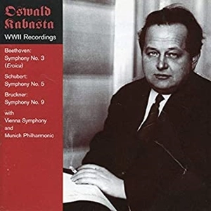 OSWALD KABASTA / オズヴァルト・カバスタ / BEETHOVEN: SYMPHONY NO.3 / SCHUBERT: SYMPHONY NO.5