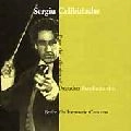 SERGIU CELIBIDACHE / セルジゥ・チェリビダッケ / FROM THE COLLECTION OF DEUTSCH RUNDFUNKSARCHIV