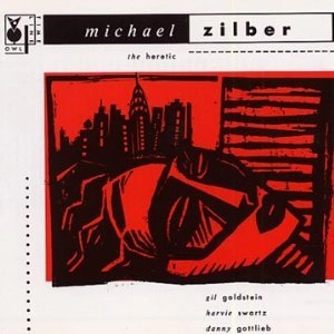 MICHAEL ZILBER / マイケル・ジルバー / THE HERETIC