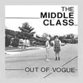 MIDDLE CLASS / ミドルクラス / OUT OF VOGUE