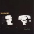 HEATMISER / ヒートマイザー / DEAD AIR