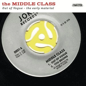 MIDDLE CLASS / ミドルクラス / OUT OF VOGUE - THE EARLY MATERIAL (LP)