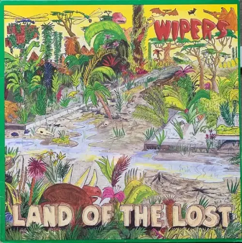 WIPERS / ワイパーズ / LAND OF THE LOST