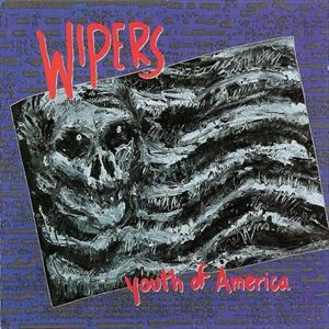 WIPERS / ワイパーズ / YOUTH OF AMERICA