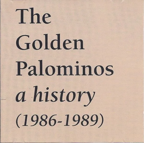 GOLDEN PALOMINOS / ゴールデン・パロミノス / HISTORY (1986-89)