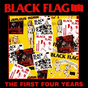 BLACK FLAG / ブラック・フラッグ / FIRST FOUR YEARS