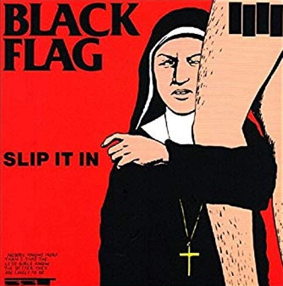 BLACK FLAG / ブラック・フラッグ / SLIP IT IN