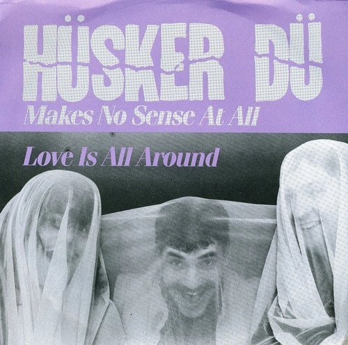 HUSKER DU / ハスカーデュー / "MAKES NO SENSE (7"")"