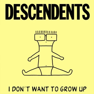 DESCENDENTS / ディセンデンツ / I DON'T WANT TO GROW UP (LP)