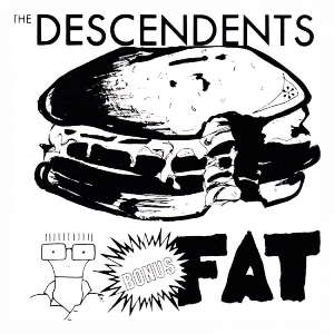 DESCENDENTS / ディセンデンツ / BONUS FAT
