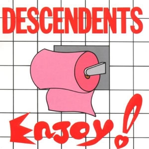 DESCENDENTS / ディセンデンツ / ENJOY!
