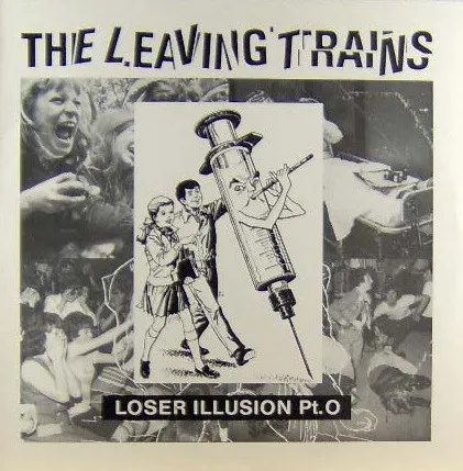 LEAVING TRAINS / LOSER ILLUSION PT. 0
