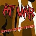 AT WAR / アット・ウォー / RETALIATORY STRIKE
