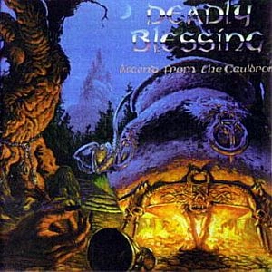 DEADLY BLESSING / デッドリー・ブレッシング / ASCEND FROM THE CAULDRON