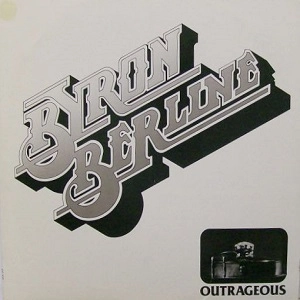 BYRON BERLINE / OUTRAGEOUS