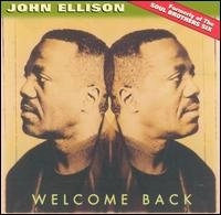 JOHN ELLISON / ジョン・エリソン / WELLCOME BACK