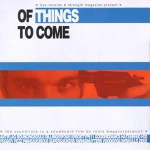 V.A. / オムニバス / OF THINGS TO COME