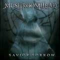 MUSHROOMHEAD / SAVIOUR SORROW